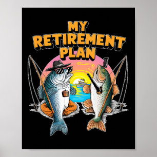 Poster Meu Plano De Reforma É Pescar O Pescador De Peixes