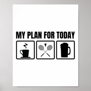 Poster Meu Plano Para Hoje Do Jogador De Badminton