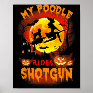 Poster Meu Poodle Anda Tiro Engraçado Dia das Bruxas Aman