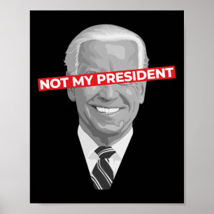 Poster Meu Presidente Não É Joe Biden - Pro Donald Trump