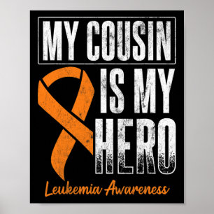 Poster Meu Primo Meu Cancer Hero Leukemia Leukemia Awaren