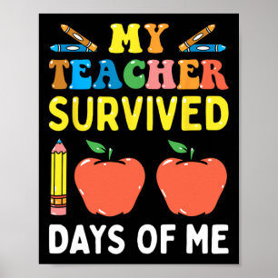 Poster Meu Professor Sobreviveu A 100 Dias Da Minha Escol