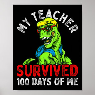 Poster Meu Professor Sobreviveu A 100 Dias De Mim 100 Dia