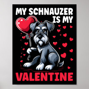 Poster Meu Schnauzer é meu namorado no Dia dos Namorados