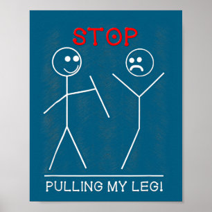 Poster Meu slogan de trocadilho de parar de puxar perna