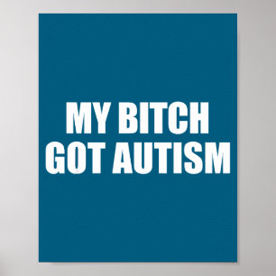 Poster Meu Tive Autismo Frase Engraçada Meme