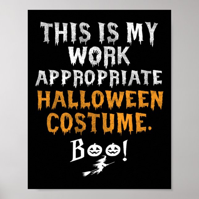 Poster Meu Trabalho É Apropriado Figurino De Halloween Bo (Frente)