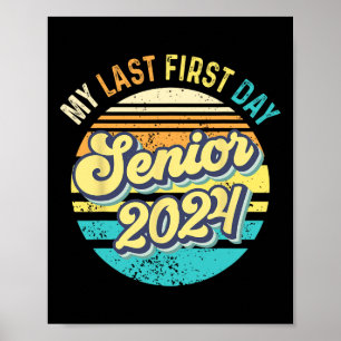 Poster Meu último Mais velho do primeiro dia 2024 Classe