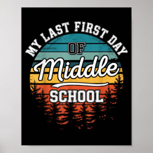 Poster Meu Último Primeiro Dia De Ensino Médio Divertido 
