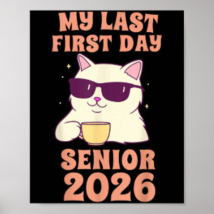 Poster Meu Último Primeiro Dia Sênior 2026 Gato Volta às