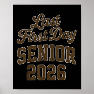 Poster Meu Último Primeiro Dia Senior Cl De 2026 Volta às