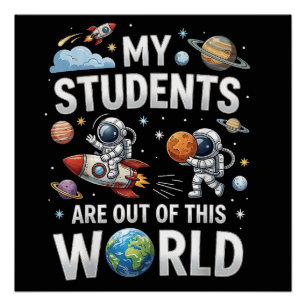 Póster Meus Alunos Estão Fora Neste Mundo Espacial