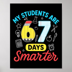Poster Meus Alunos São 67 Dias Mais Inteligentes Engraçad
