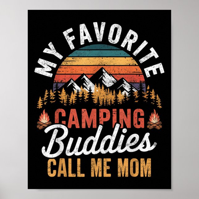 Poster Meus Amigos De Camping Favoritos Me Chamam De Mãe  (Frente)