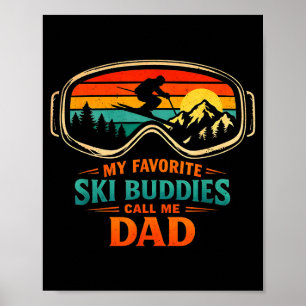 Poster Meus Amigos de Esqui Favoritos Me Chamam de Papai