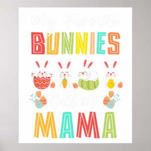 Poster meus coelhinhos favoritos me chamam de mamãe, retr