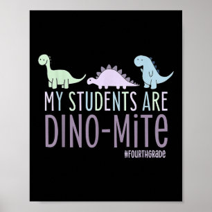 Poster Meus Estudantes São Professores Dino-Mite Do 4º Ci