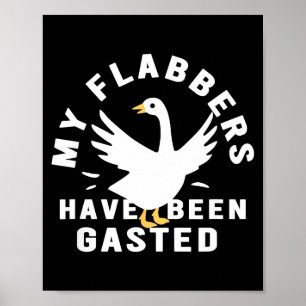 Poster Meus Flabbers Foram Gasted Aflitos Retro Divertido