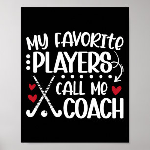 Poster Meus Jogadores Favoritos Me Chamam de Treinador de