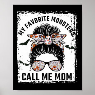 Poster Meus Monstros Favoritos Me Chamam Mamãe, Manda Mãe