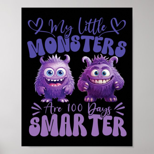 Poster Meus Pequenos Monstros São 100 Dias Mais Inteligen (Frente)
