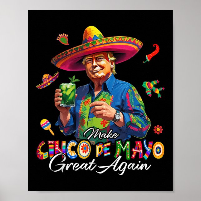 Poster Mexican Make Cinco De Mayo Great Again Funny Trump (Frente)