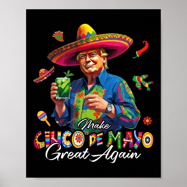 Poster Mexican Make Cinco De Mayo Great Again Funny Trump (Frente)