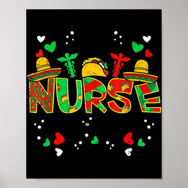 Poster Mexican Nurse Taco Cinco De Mayo Nurse Life  (Frente)