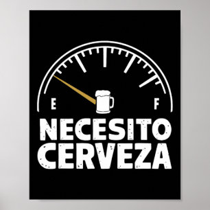 Poster Mexicano Engraçado Preciso De Cerveza De Cerveza E