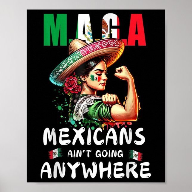 Poster Mexicans Aint Going Anywhere  (Frente)