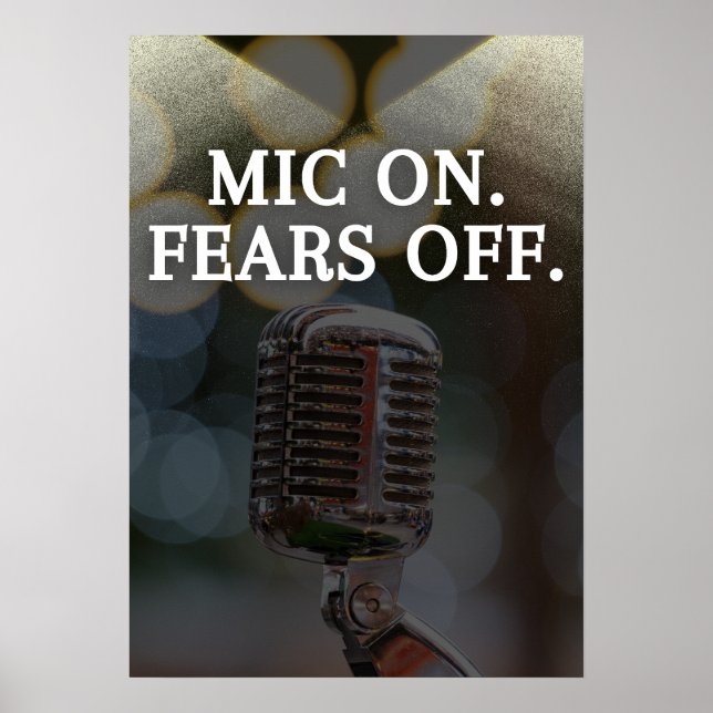 Poster Mic on. Fears off. Ispiration (Frente)