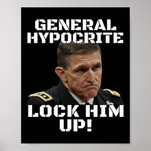 Poster Michael Flynn Culpado Hipócrita Trancem Ele Políti