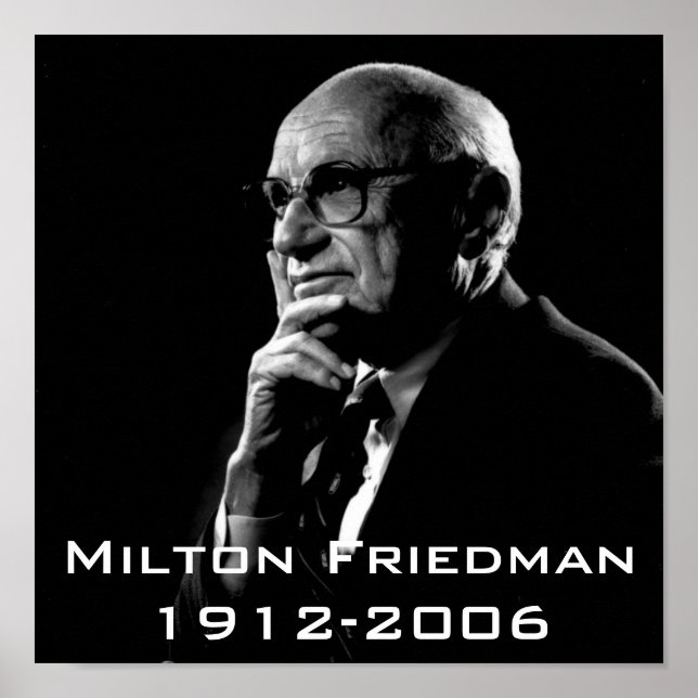 Póster Milton.Friedman, Milton Friedman 1912-2006 (Frente)