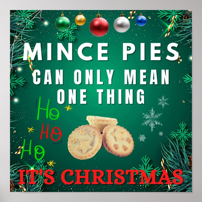 Poster Mince Pies Só Pode Significar Uma Coisa Que É NATA (Frente)