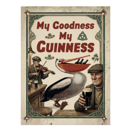 Póster "Minha Bondade Meu Guinness" Pelicano Vintage Prem