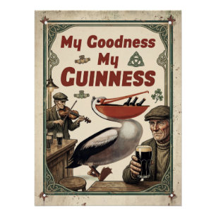 Póster "Minha Bondade Meu Guinness" Pelicano Vintage Prem