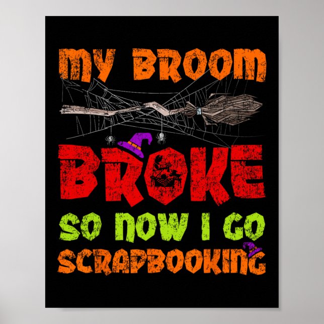 Poster Minha Broom Quebrou Então Agora Eu Vou Parar O Hal (Frente)