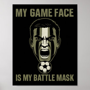 Poster Minha Cara de Jogo é Minha Máscara Ttle Fã de Fute
