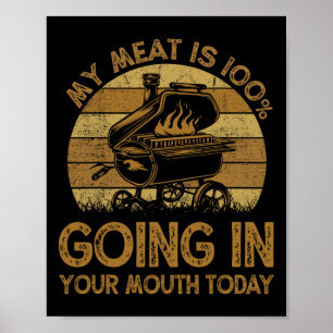 Poster Minha Carne Está 100% Na Sua Boca Hoje Engraçada B