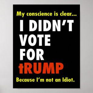 Poster Minha consciência é cara, não votei em Trump, eu
