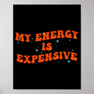 Poster Minha Energia É Cara Piada Motivacional Retro Gr