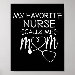 Poster Minha Enfermeira Favorita Me Chama Mãe Ideia Prese