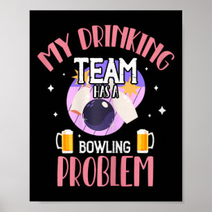 Poster Minha Equipe De Bebendos Tem Um Problema Com A Bee