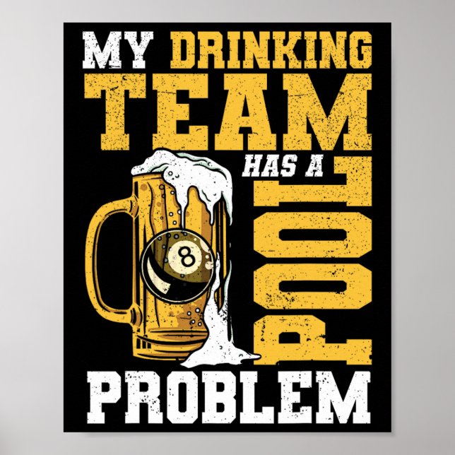 Poster Minha Equipe De Bebendos Tem Um Problema De Piscin (Frente)