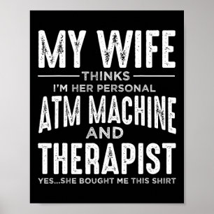 Poster Minha Esposa Acha Que Sou Seu ATM Pessoal E Terapi