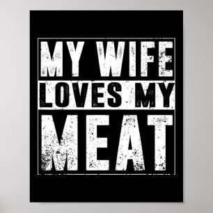 Poster Minha Esposa Adora Meu Churrasco Engraçado De Carn