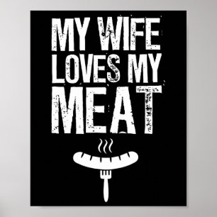 Poster Minha Esposa Adora Meu Churrasco Engraçado De Carn