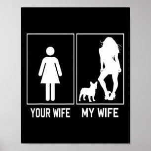 Poster Minha Esposa Buldogue Francês Divertido Frenchie P