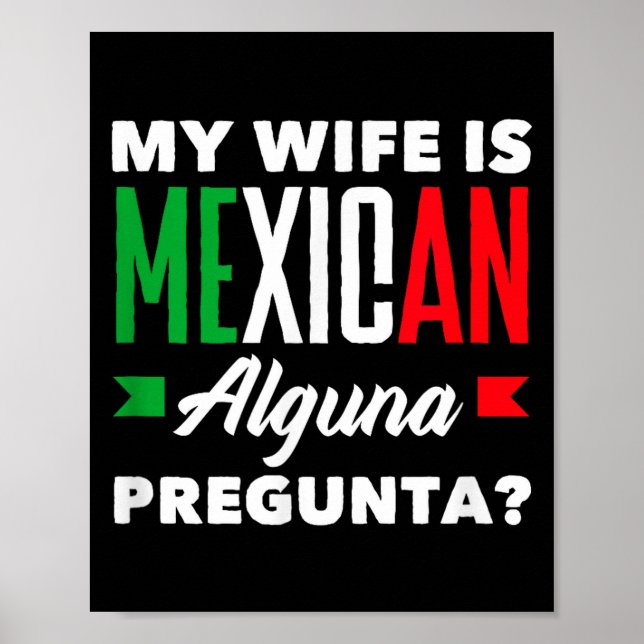 Poster Minha esposa é mexicana alguma pergunta_ engraçado (Frente)