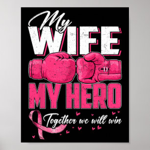 Poster Minha Esposa Meu Herói Juntos Ganharemos Cancer De